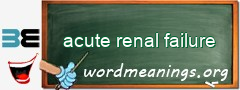 WordMeaning blackboard for acute renal failure